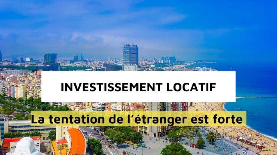 L'investissement Immobilier en FRANCE n'est plus vraiment intéressant avec sa rentabilité, la solution investir dans l'immobilier à l'Etranger